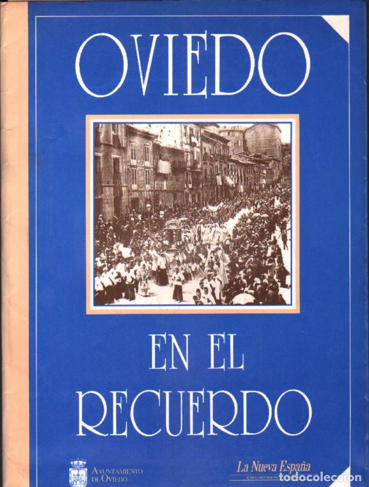 Libros de segunda mano: OVIEDO EN EL RECUERDO. A-LASTUR-0051 - Foto 1