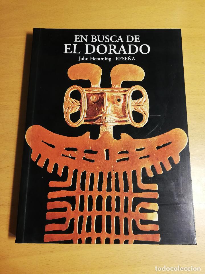 Libros de segunda mano: EN BUSCA DE EL DORADO (JOHN HEMMING) - Foto 1