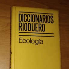 Libros de segunda mano: ECOLOGÍA - DICCIONARIOS RIODUERO, 1975. Lote 329744263