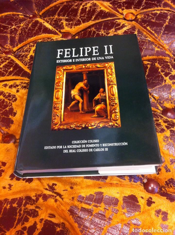 Libros de segunda mano: FELIPE II, EXTERIOR E INTERIOR DE UNA VIDA. 1998 (FACS&Iacute;MIL) - Foto 1