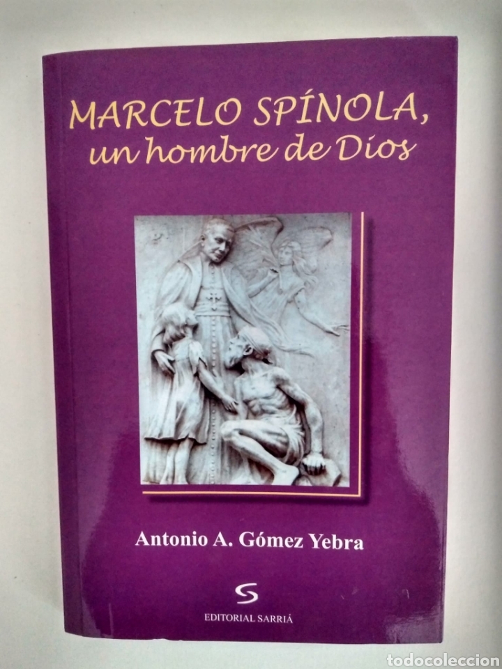 Libros de segunda mano: Marcelo Sp&iacute;nola. Un hombre de Dios / Antonio A. GOMEZ YEBRA. - Foto 1