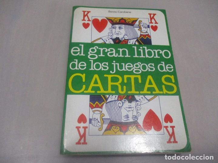 Libros de segunda mano: BENITO CAROBENE El gran libro de los juegos de cartas W12192 - Foto 1