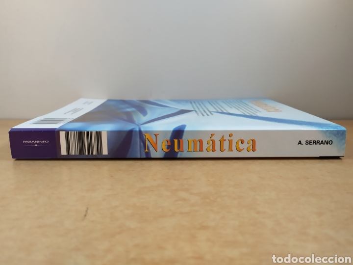 Libros de segunda mano: NEUM&Aacute;TICA / A. SERRANO NICOL&Aacute;S / 2007. THOMSON - PARANINFO - Foto 11