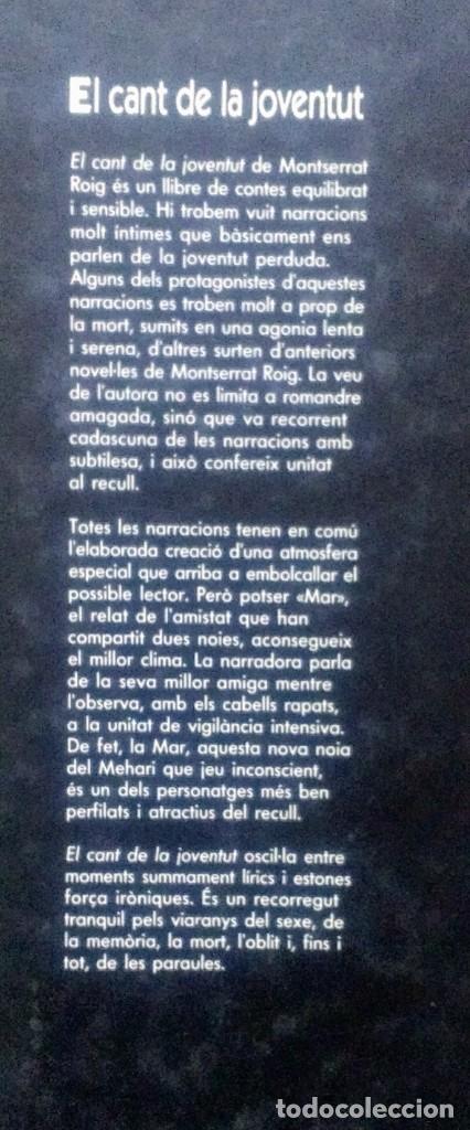 Libros de segunda mano: EL CANT DE LA JOVENTUT - MONTSERRAT ROIG - Foto 2