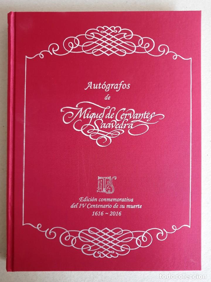 Libros de segunda mano: Aut&oacute;grafos de Miguel de Cervantes Saavedra. Facs&iacute;miles. Taberna Libraria 2016 - Foto 42