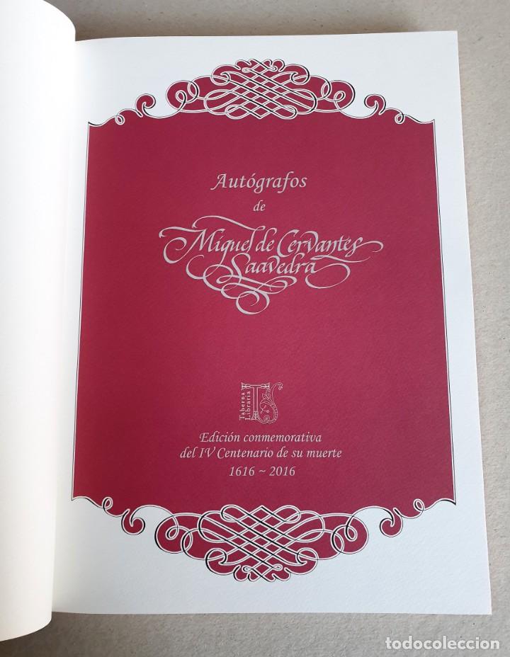 Libros de segunda mano: Aut&oacute;grafos de Miguel de Cervantes Saavedra. Facs&iacute;miles. Taberna Libraria 2016 - Foto 45