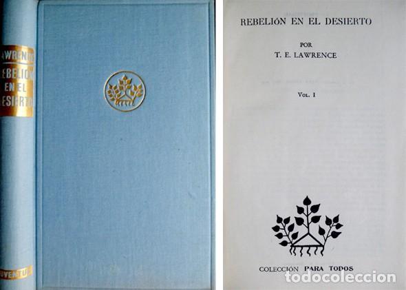 Libros de segunda mano: LAWRENCE, Thomas E. Rebeli&oacute;n en el Desierto. 1944. - Foto 1