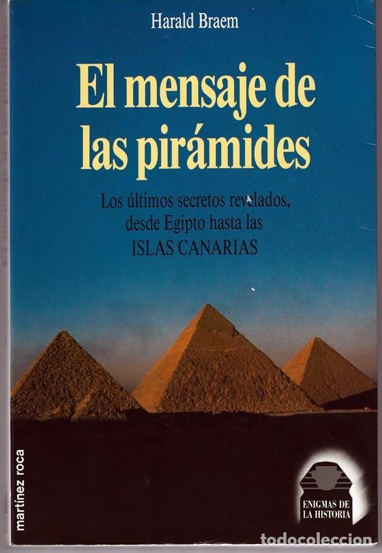Libros de segunda mano: EL MENSAJE DE LAS PIR&Aacute;MIDES HARALD BRAEM - Foto 1