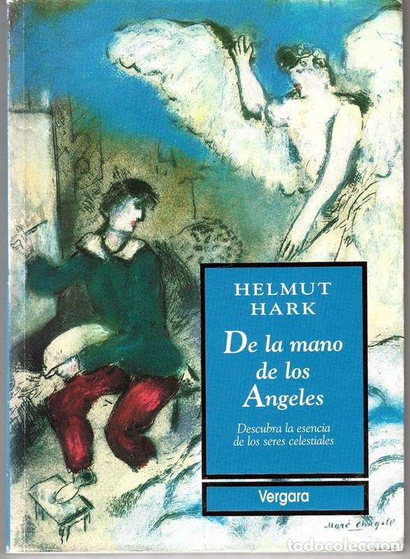 Libros de segunda mano: DE LA MANO DE LOS ANGELES HELMUT HARK - Foto 1