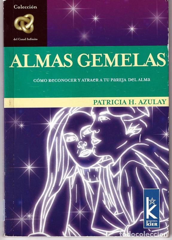 Libros de segunda mano: ALMAS GEMELAS PATRICIA H. AZULAY - Foto 1