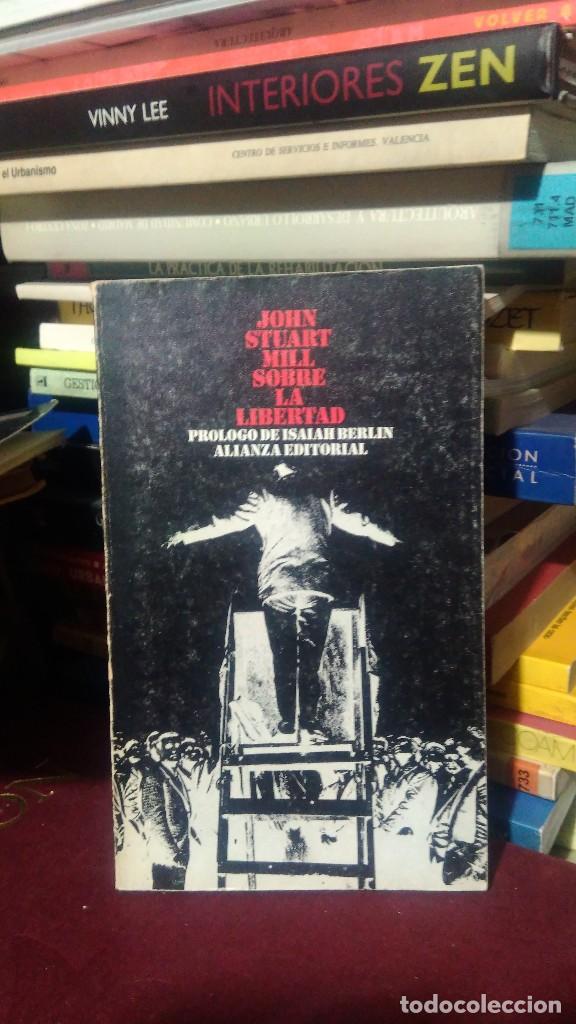 Libros de segunda mano: SOBRE LA LIBERTAD, JOHN STUART, ED. ALIANZA - Foto 1