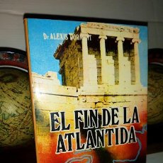 Libros de segunda mano: EL FIN DE LA ATLANTIDA J. M. WEST - DR. ALEXIS DORMUNT EDICIONES PETRONIO 1976 -. Lote 330505283