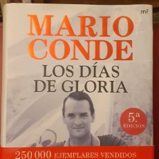 Libros de segunda mano: LOS DÍAS DE GLORIA POR MARIO CONDE. Lote 330513393