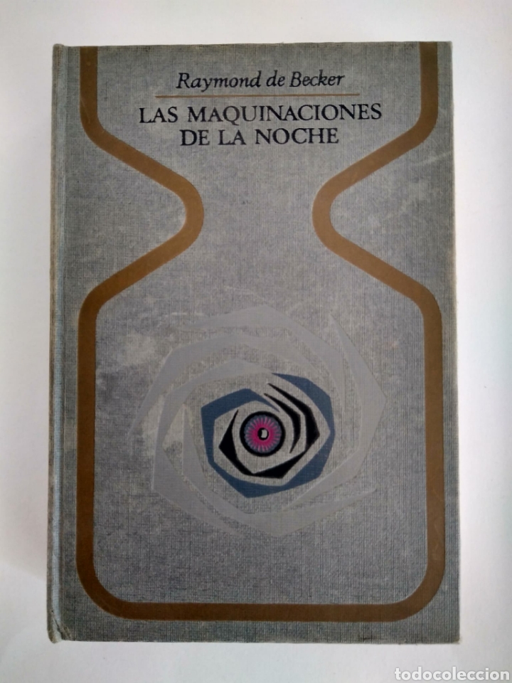 Libros de segunda mano: Las maquinaciones de la noche / Raymond de Becker - Foto 1