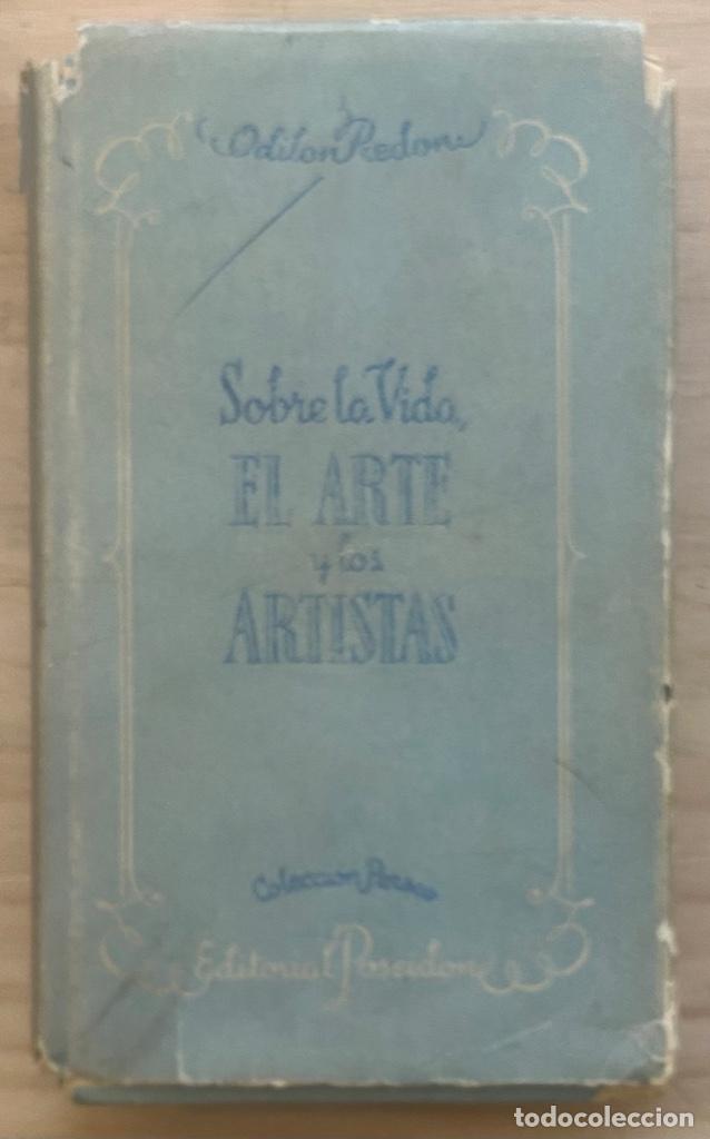 Libros de segunda mano: Odilon Redon. Sobre la Vida, El Arte y los Artistas - Foto 1