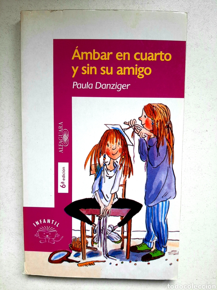 Libros de segunda mano: &Aacute;MBAR EN CUARTO Y SIN SU AMIGO - Paula Danziger - Foto 1