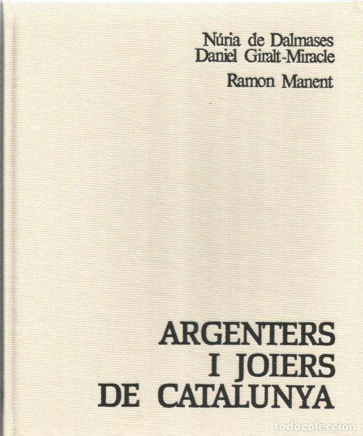 Libros de segunda mano: ARGENTERS I JOIERS DE CATALUNYA - Foto 2