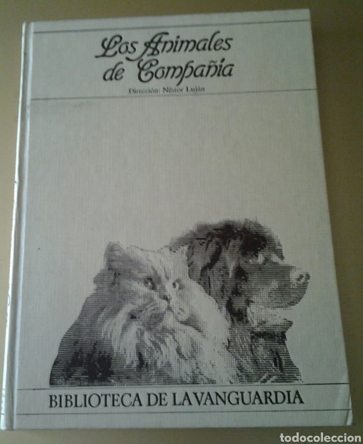 Libros de segunda mano: LOS ANIMALES de COMPA&Ntilde;IA. N&Egrave;STOR LUJ&Agrave;N. - Foto 1
