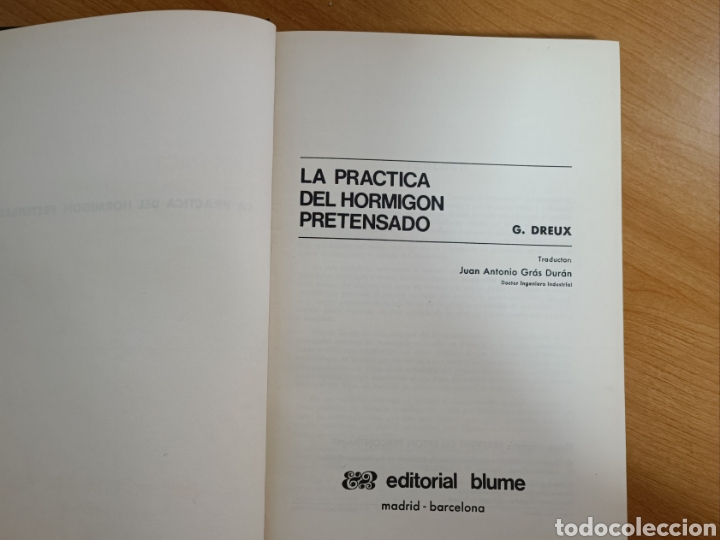 Libros de segunda mano: LA PR&Aacute;CTICA DEL HORMIG&Oacute;N PRETENSADO - G. DREUX - EDITORIAL BLUME - Foto 3