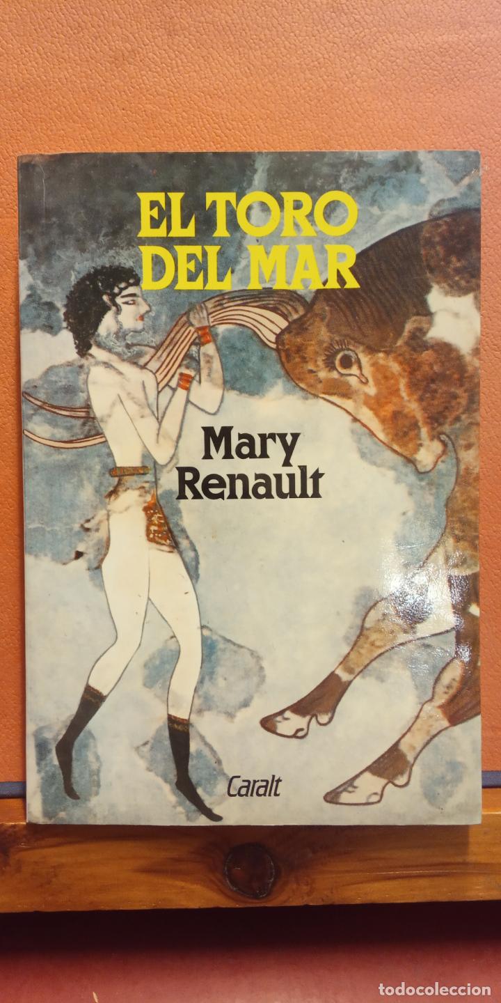 Libros de segunda mano: EL TORO DEL MAR. MARY RENAULT. EDITORIAL CARALT - Foto 1