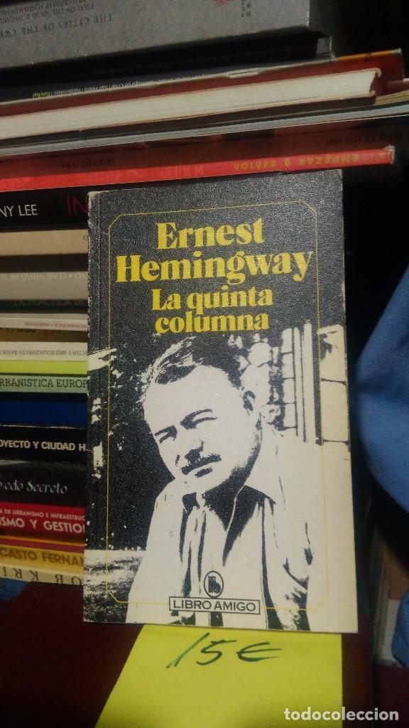 Libros de segunda mano: LA QUINTA COLUMNA, ERNEST HEMINGWAY, ED. BRUGUERA - Foto 1
