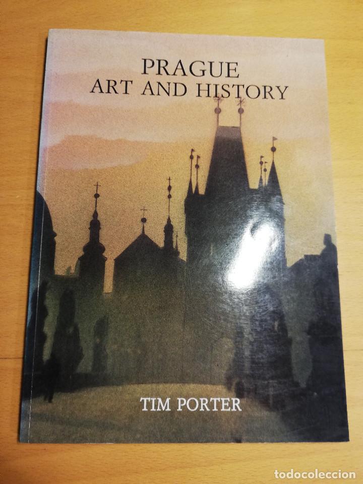 Libros de segunda mano: PRAGUE. ART AND HISTORY (TIM PORTER) - Foto 1
