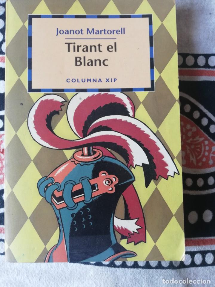 Libros de segunda mano: Joanot Martorell,TIRANT EL BLANC . Columna 2002 - Foto 1
