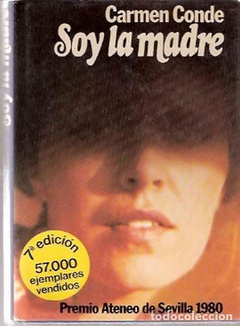 Libros de segunda mano: Soy la madre - Conde, Carmen - Foto 1