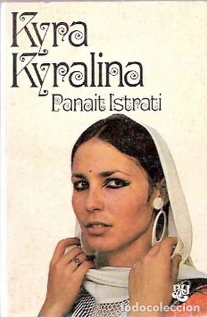 Libros de segunda mano: Kyra Kyralina - Panait Istrati - Foto 1