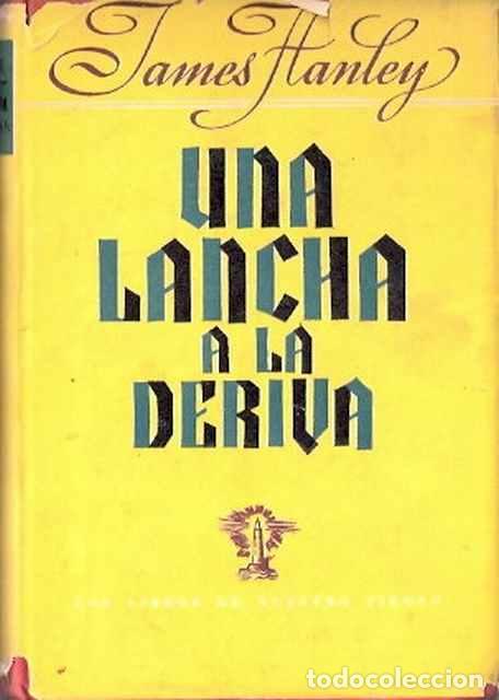Libros de segunda mano: Una lancha a la deriva - Hanley, James - Foto 1