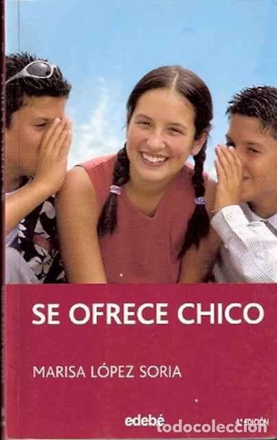 Libros de segunda mano: Se ofrece chico - L&oacute;pez Soria, Marisa - Foto 1