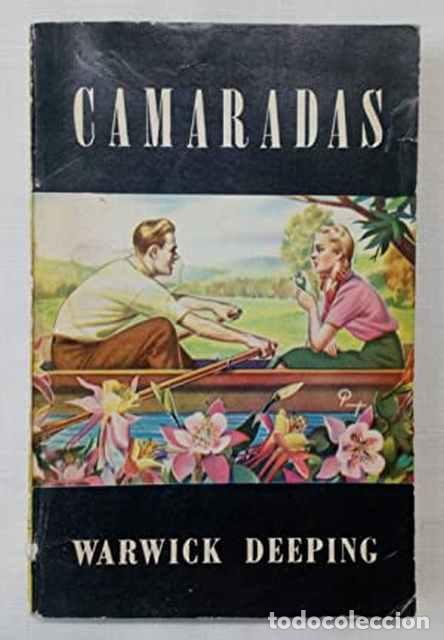 Libros de segunda mano: Camaradas - Deeping, Warwick - Foto 1