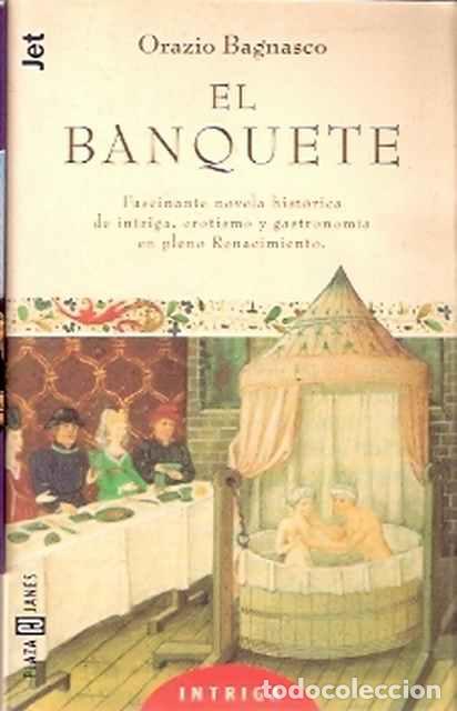 Libros de segunda mano: El banquete - Bagnasco, Oracio - Foto 1
