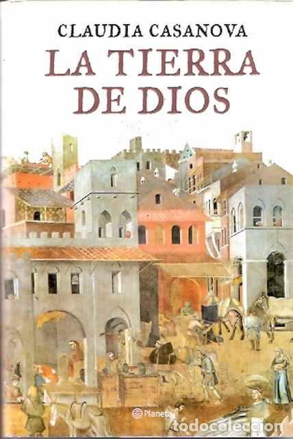 Libros de segunda mano: La tierra de Dios - Casanova, Claudia - Foto 1