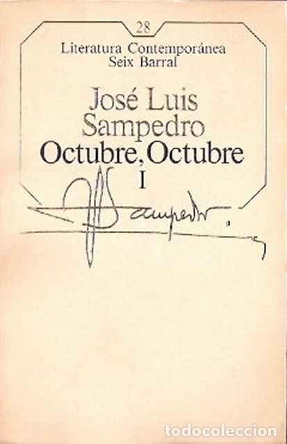 Libros de segunda mano: Octubre, Octubre I - Sampedro, Jose Luis - Foto 1