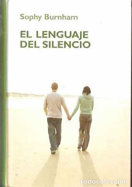 Libros de segunda mano: El lenguaje del silencio - Burnham, Sophy - Foto 1