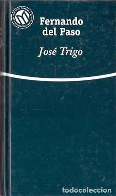Libros de segunda mano: Jos&eacute; Trigo - Paso, Fernando del - Foto 1