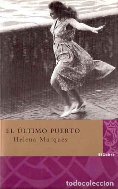 Libros de segunda mano: El &uacute;ltimo puerto - Marqu&eacute;s, Helena - Foto 1
