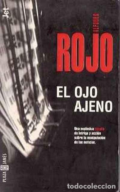 Libros de segunda mano: El ojo ajeno - Rojo, Alfonso - Foto 1