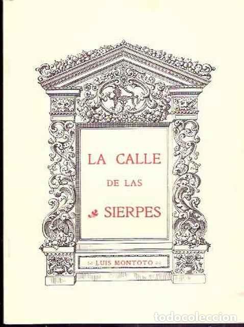 Libros de segunda mano: La calle de las Sierpes - Montoto, Luis - Foto 1