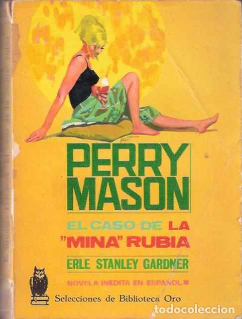 Libros de segunda mano: Perry Mason. El caso de la Mina rubia - Gardner, Erle Stanley - Foto 1