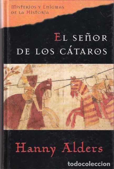 Libros de segunda mano: El se&ntilde;or de los C&aacute;taros - Alders, Hanny - Foto 1