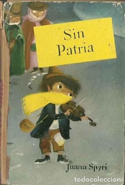 Libros de segunda mano: Sin patria - Spyri, Juana - Foto 1