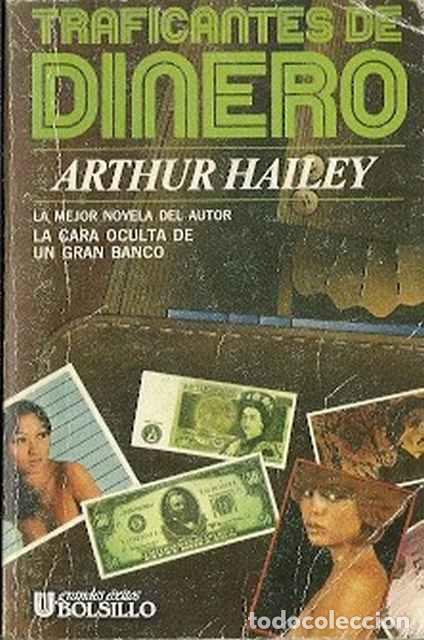Libros de segunda mano: Traficantes de dinero - Hailey, Arthur - Foto 1