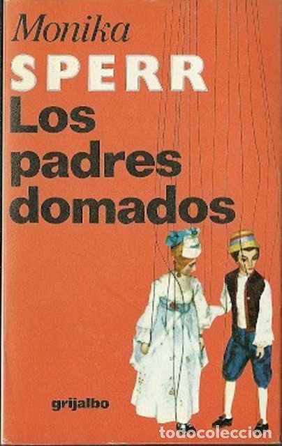 Libros de segunda mano: Los padres domados - Sperr, Monika - Foto 1