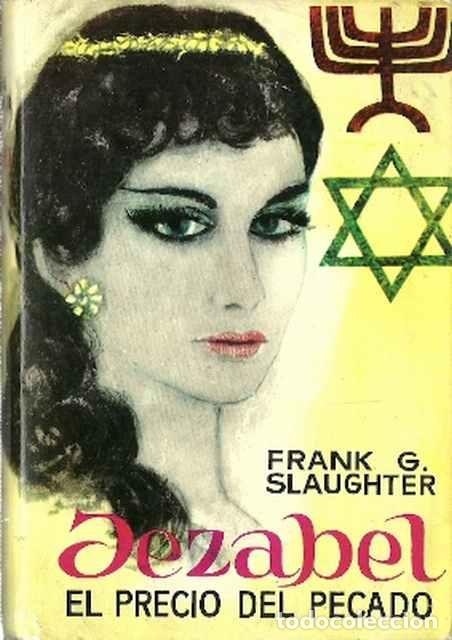 Libros de segunda mano: Jezabel. El precio del pecado - Slaughter, Frank G. - Foto 1