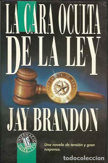 Libros de segunda mano: La cara oculta de la ley - Brandon, Jay - Foto 1
