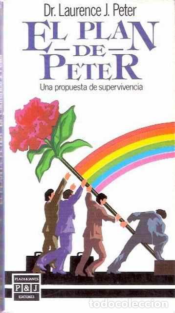 Libros de segunda mano: El plan de Peter. Una propuesta de supervivencia - Peter, Laurence J. - Foto 1