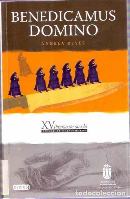Libros de segunda mano: Benedicamus Domino - Reyes, &Aacute;ngela - Foto 1