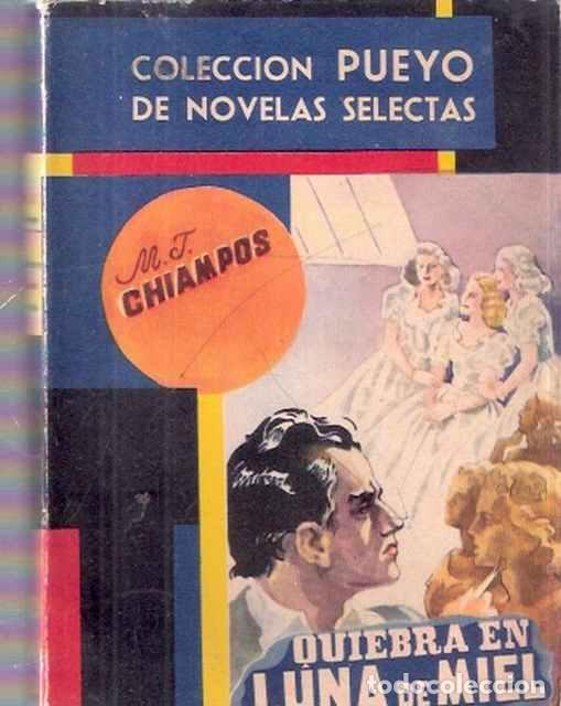 Libros de segunda mano: Quiebra en luna de miel - Chiampos, M. J. - Foto 1